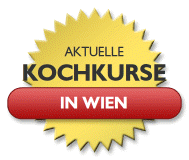 Rent a cook`s Kochkurse in Wien - Kochschule in Wien - Kochkurs in Wien bei Kochkurse.at
