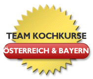 Team Kochkurse Wien - Team Kochkurse Linz - Team Kochkurse Salzburg - Team Kochkurse Innsbruck - Team Kochkurse Mnchen